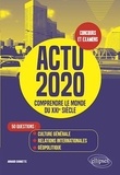 Arnaud Chomette - Actu 2020 - Comprendre le monde du XXIe siècle.