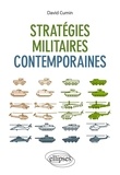 David Cumin - Stratégies militaires contemporaines.