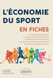 Luc Arrondel et Bastien Drut - L'économie du sport en fiches.