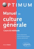 Alexis Chabot - Manuel de culture générale - Cours & méthode.