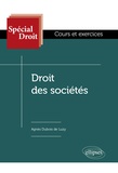 Agnès Dubois de Luzy - Droit des sociétés - Cours et exercices.