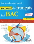 Jean-François Buys et Thomas Diette - Une semaine pour réussir son oral de français au Bac 1re.