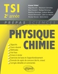 Lionel Vidal et Régis Bourdin - Physique Chimie TSI-2.