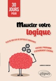 Laurence de Conceicao - Muscler votre logique.