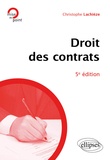 Christophe Lachièze - Droit des contrats.