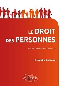Grégoire Loiseau - Le droit des personnes.