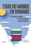 Yann Liotard - Tour du monde en romans - 50 romans français et internationaux incontournables.