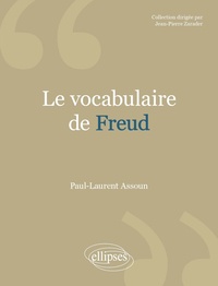 Paul-Laurent Assoun - Le vocabulaire de Freud.