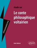 Jean Labesse - Etudes sur le conte philosophique voltairien.