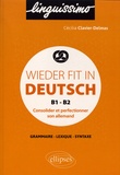 Cécilia Clavier-Delmas - Wieder fit in Deutsch B1-B2 - Consolider et perfectionner son allemand.