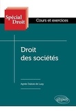 Agnès Dubois de Luzy - Droit des sociétés - Cours et exercices.