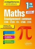 Thomas Petit - Mathématiques 1re technologique - Enseignement commun STHR, STI2D, STL, STMG et ST2S.