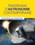 Gilbert Burki - Panorama d'astronomie contemporaine - Du Big Bang aux exoplanètes.