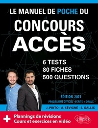 Sophie Gallix et Joachim Pinto - Le manuel de poche du concours ACCES - 80 fiches, 80 vidéos de cours, 6 tests, 500 questions.