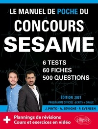 Paul Evensen et Joachim Pinto - Le manuel de poche du concours SESAME - 60 fiches, 60 vidéos de cours, 6 tests, 500 questions.