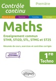 Xavier Grand-Jacquot - Mathématiques 1re technologique enseignement commun STHR, STI2D, STL, STMG et ST2S.