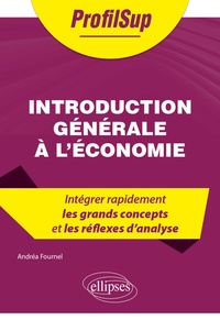 Andrea Fournel - Introduction générale à l'économie.