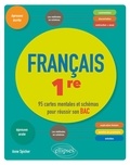 Anne Spicher - Français 1re - 95 cartes mentales et schémas pour réussir son bac.