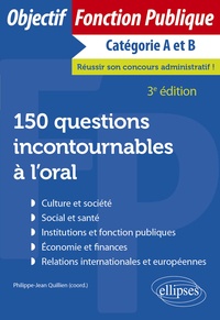 Philippe-Jean Quillien et Sophie Cudennec-François - 150 questions incontournables à l'oral.
