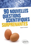 Martin Fontaine - 90 nouvelles questions scientifiques surprenantes.