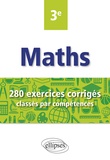 Christophe Poulain - Mathématiques 3e - 280 exercices corrigés classés par compétences.