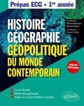 Michel Beshara et Michel Nazet - Histoire, Géographie et Géopolitique du monde contemporain - Prépas ECG 1re année.