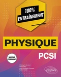 Christophe Bernicot et Thomas Roy - Physique PCSI - Nouveaux programmes.