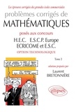 Laurent Bretonnière - Problèmes corrigés mathématiques posés aux concours H.E.C., E.S.C.P. Europe, ECRICOME et E.S.C. option technologique - Tome 2.