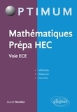 David Nomber - Mathématiques Prépa HEC - Voie ECE - Méthodes, rédaction et exercices.