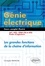 Christophe François - Génie électrique : Les grandes fonctions de la chaine d'information IUT, BTS, CPGE (TSI et ATS), écoles d'ingénieurs - Cours complet illustré.