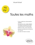 Vincent Rohart - Toutes les maths en PSI-PSI*.