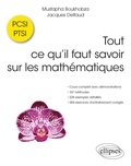 Mustapha Boukhobza et Jacques Delfaud - Tout ce qu'il faut savoir sur les mathématiques PCSI et PTSI.