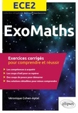 Véronique Cohen-Aptel - Mathématiques ECE2 - Exercices corrigés pour comprendre et réussir.