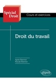 Pascale Etiennot et Agnès Etiennot - Droit du travail - Cours et exercices.