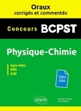 Aurélien Grenier et Louis Péault - Physique-chimie BCPST Concours Agro-Véto, ENS, G2E - Oraux corrigés et commentés.