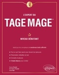 David Flak et Dorone Parienti - L'expert du Tage Mage® Niveau débutant - 4 tests blancs.