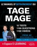 Joachim Pinto et Arnaud Sévigné - Le Manuel d'Entraînement du TAGE MAGE - 12 tests, 1100 questions, 1100 vidéos de cours.