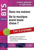 Laure Belhassen et Anne Ramade - BTS Français Culture générale et expression - Dans ma maison ; De la musique avant toute chose ?.