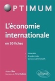 Assen Slim et Nina Dubocs - L'économie internationale en 30 fiches.