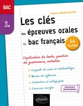 Brigitte Lancien-Despert - Les clés des épreuves orales du bac en 44 fiches - Français 1re.