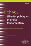 Florence Crouzatier-Durand - Fiches de Libertés publiques et droits fondamentaux - Rappels de cours et exercices corrigés.