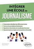 Eric Duquesnoy et Fabrice Picon - Intégrer une école de journalisme.