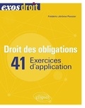 Frédéric-Jérôme Pansier - Droit des obligations - 41 exercices d'application.