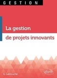 Geoffroy Labrouche - La gestion de projets innovants.