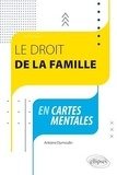 Antoine Dumoulin - Le droit de la famille en cartes mentales.