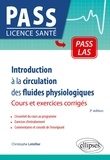 Christophe Letellier - Introduction à la circulation des fluides physiologiques - Cours et exercices corrigés.