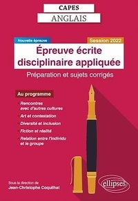 Jean-Christophe Coquilhat - Epreuve écrite disciplinaire appliquée - Préparation et sujets corrigés.