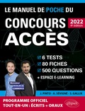 Joachim Pinto et Arnaud Sévigné - Le Manuel de Poche du concours ACCES - 6 tests blancs, 80 fiches de cours, 80 vidéos de cours, 500 questions.