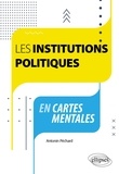 Antonin Péchard - Les institutions politiques en cartes mentales.