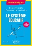 Yannick Clavé - Le système éducatif - L'épreuve orale d'entretien de motivation.